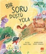Bir Soru Düştü Yola