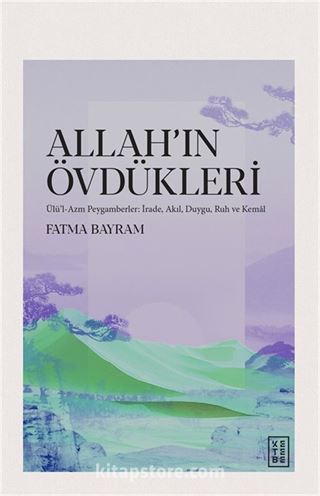 Allah'ın Övdükleri