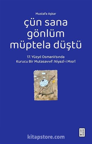 Çün Sana Gönlüm Müptela Düştü
