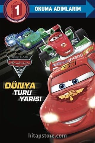 Disney Pixar Okuma Adımlarım - 1. Adım - Arabalar 2 - Dünya Turu Yarışı