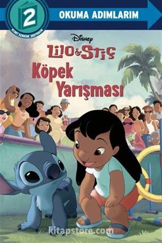 Disney Okuma Adımlarım - 2.Adım - Lilo Ve Stiç - Köpek Yarışması
