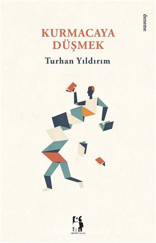 Kurmacaya Düşmek