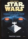 Star Wars İmparatorluğun Varisi/Thrawn Üçlemesi 1. Kitap