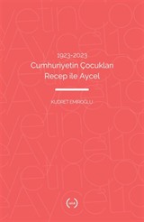 1923-2023 Cumhuriyetin Çocukları Recep İle Aycel