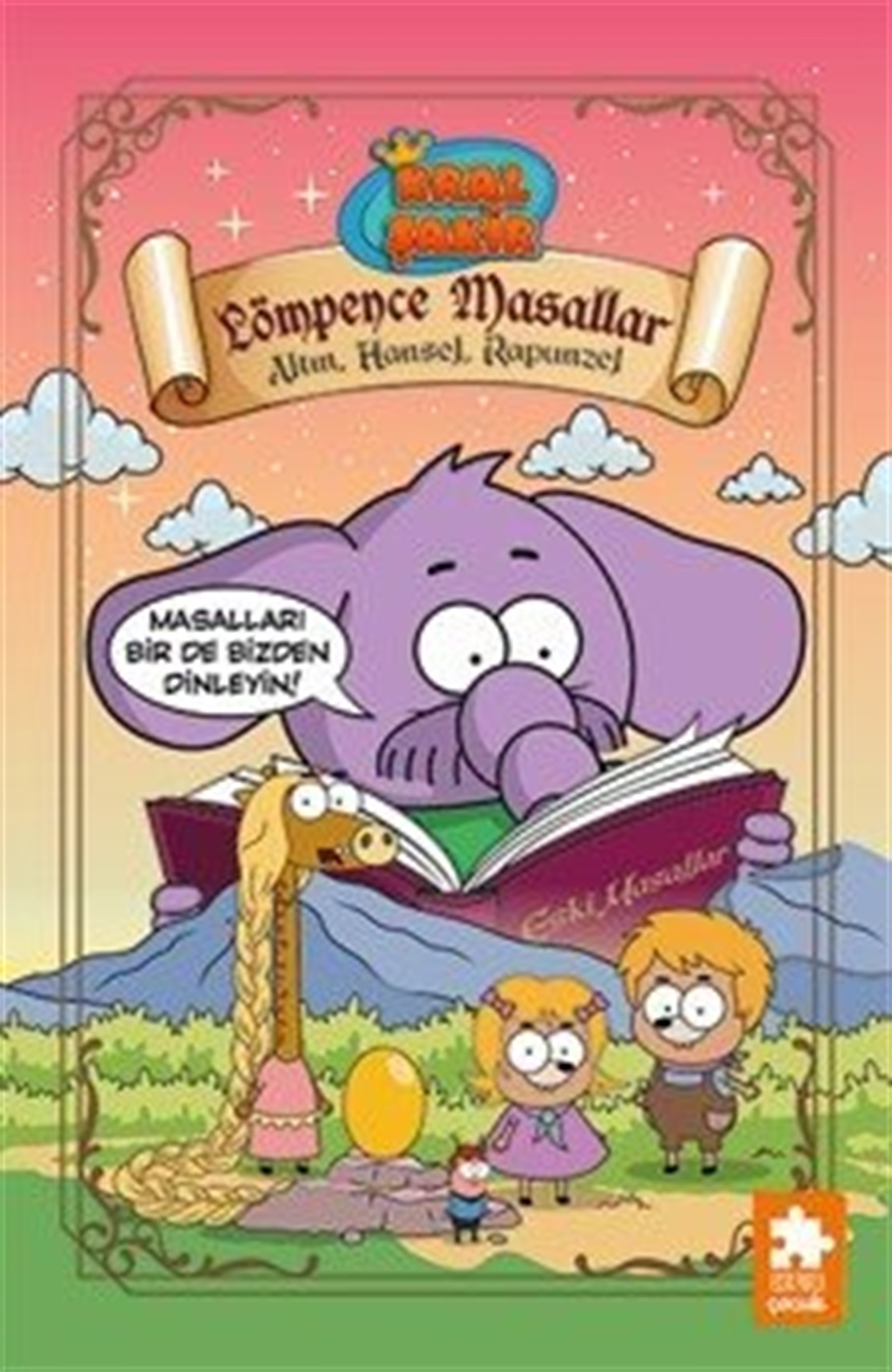 Kral Şakir Lömpence Masallar 3 / Altın, Hansel, Rapunzel