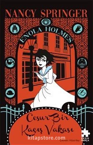 Cesur Bir Kaçış Vakası / Bir Enola Holmes Gizemi 8
