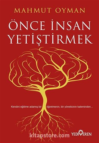 Önce İnsan Yetiştirmek