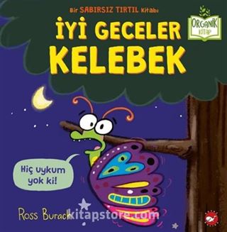 İyi Geceler Kelebek (Organik Kitap)