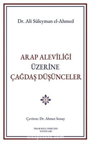 Arap Aleviliği Üzerine Çağdaş Düşünceler