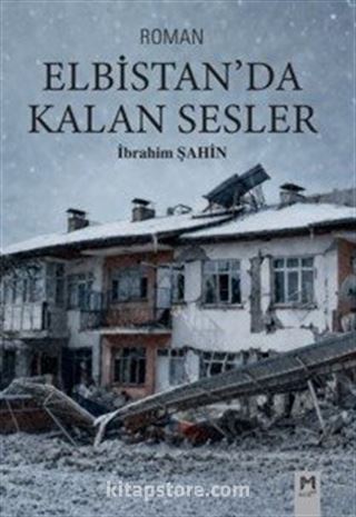 Elbistan'da Kalan Sesler