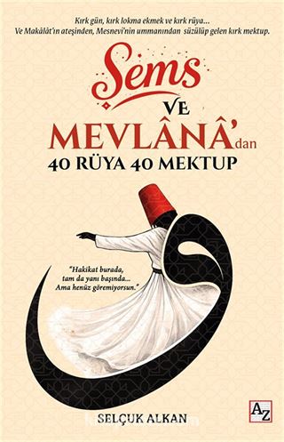 Şems ve Mevlana'dan 40 Rüya 40 Mektup