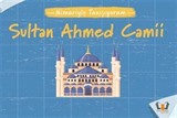 Mimariyle Tanışıyorum / Sultan Ahmed Camii
