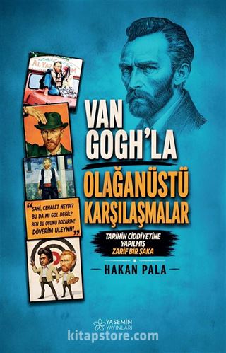 Van Gogh'la Olağanüstü Karşılaşmalar