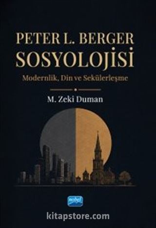 Peter L. Berger Sosyolojisi