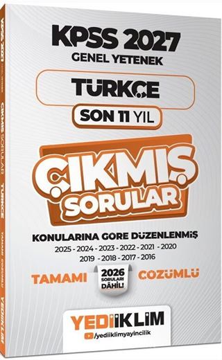 2027 KPSS Genel Yetenek Türkçe Konularına Göre Tamamı Çözümlü Son 11 Yıl Çıkmış Sorular