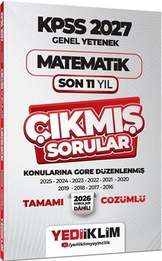 2027 KPSS Genel Yetenek Matematik Konularına Göre Tamamı Çözümlü Son 11 Yıl Çıkmış Sorular