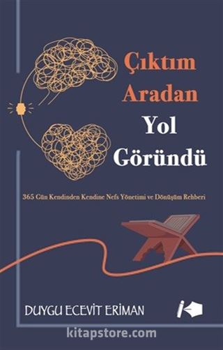 Çıktım Aradan Yol Göründü