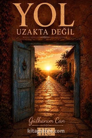 Yol Uzakta Değil