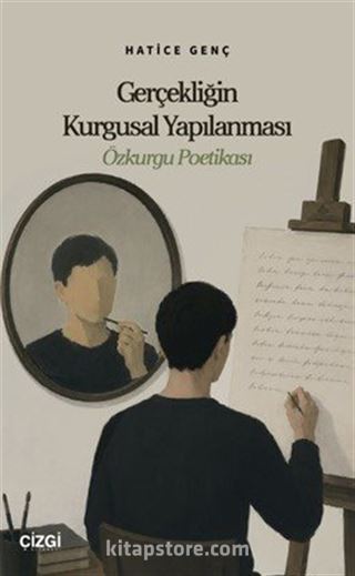 Gerçekliğin Kurgusal Yapılanması