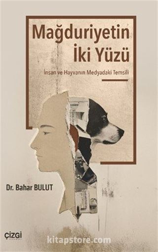 Mağduriyetin İki Yüzü