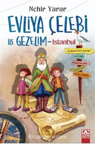 Evliya Çelebi İle Gezelim