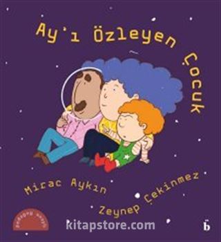Ay'ı Özleyen Çocuk