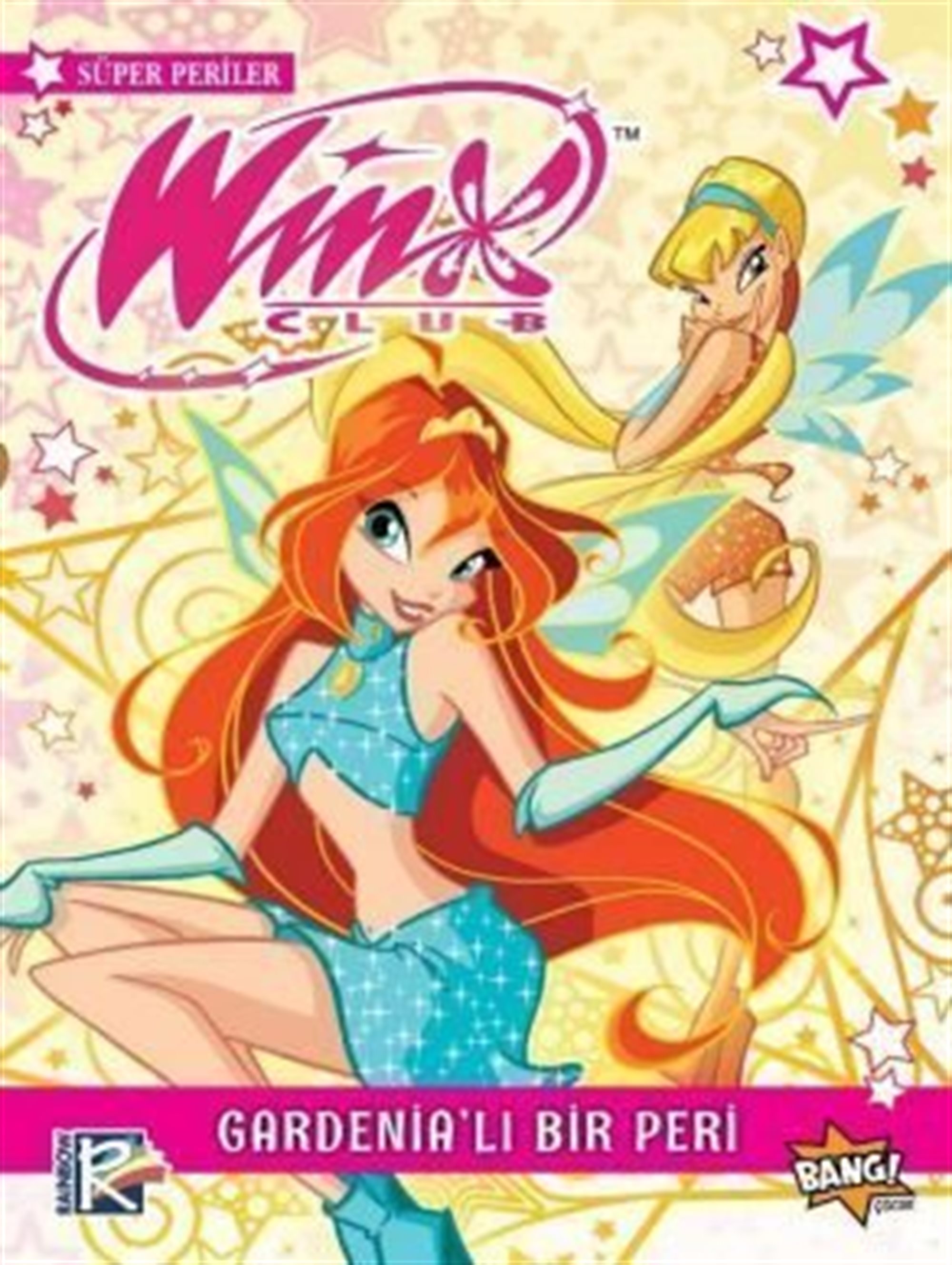 Winx Club Süper Periler 1: Gardenia'lı Bir Peri