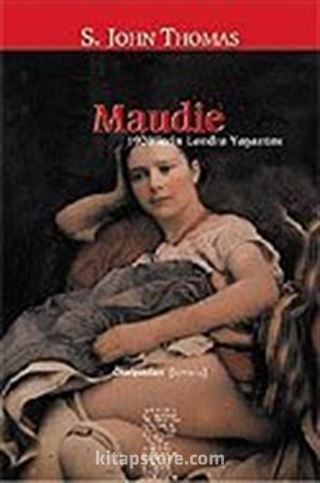 Maudie 1920'lerin Londra Yaşantısı