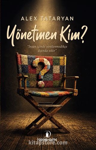 Yönetmen Kim?