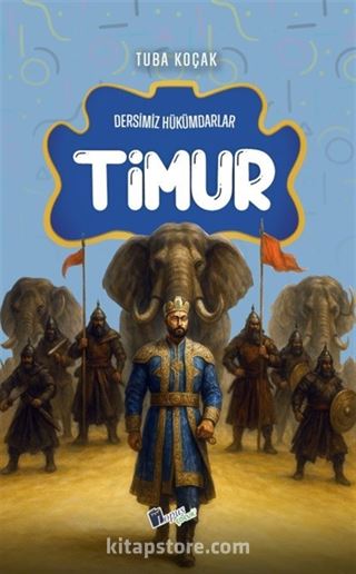 Timur / Dersimiz Hükümdarlar