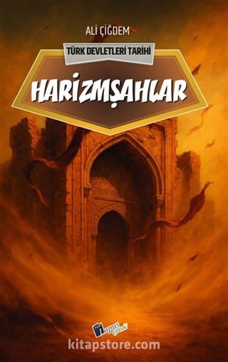 Harizmşahlar / Türk Devletleri Tarihi