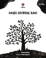 Haydi Çevrene Bak!