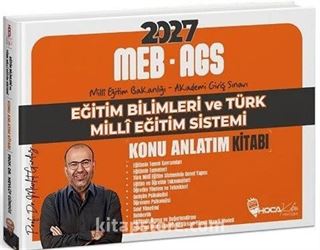 2027 MEB-AGS Eğitim Bilimleri ve Türk Milli Eğitim Sistemi Konu Anlatım Kitabı