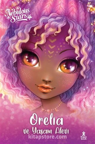 Nebulous Stars / Orelia ve Yaşam Alevi