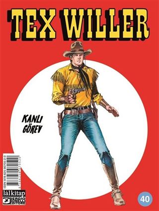Tex Willer sayı 40 / Kanlı Görev