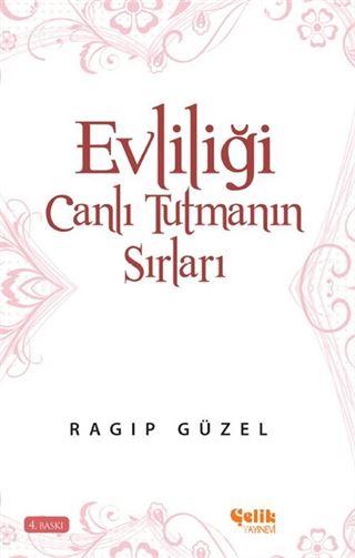Evliliği Canlı Tutmanın Sırları