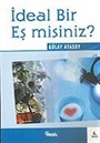 İdeal Bir Eş misiniz?