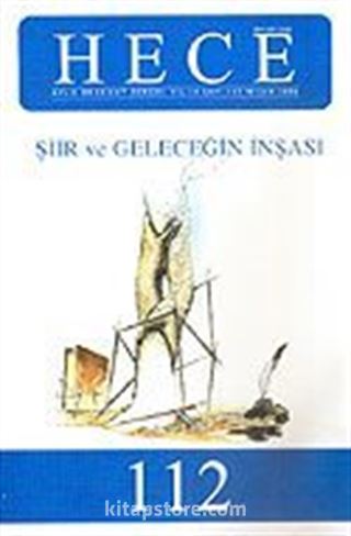 Sayı:112-Nisan 2006-Hece Aylık Edebiyat Dergisi