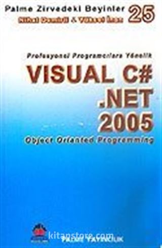 Visual C#.Net 2005 Object Orianted Programming / Zirvedeki Beyinler 25