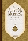Hazreti Aliyy'ül Murteza Radiyallahu Anh