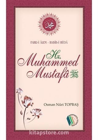 Hazret-i Muhammed Mustafa (s.a.v.)