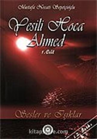 Yesili Hoca Ahmed 3. Cilt Takım