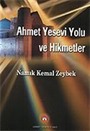 Ahmet Yesevi Yolu ve Hikmetler