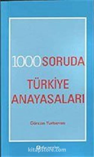 1000 Soruda Türkiye Anayasaları