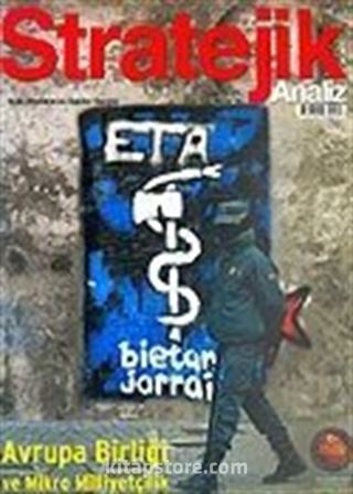 Stratejik Analiz /Sayı:73 / Mayıs 2006 Uluslararası İlişkiler Dergisi Cilt 6