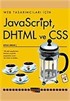 Javascript, DHTML ve CSS / Web Tasarımcıları İçin