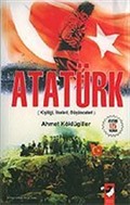 Atatürk / Kişiliği, İlkeleri, Düşünceleri