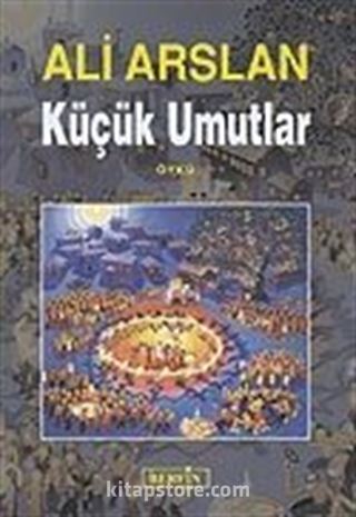 Küçük Umutlar