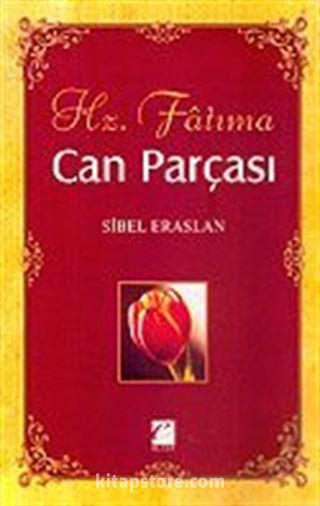 Can Parçası Hz. Fatıma