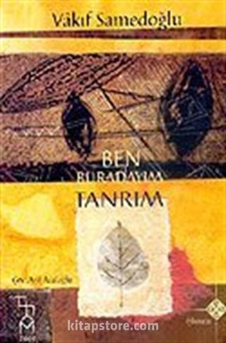 Ben Buradayım Tanrım